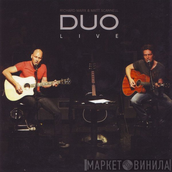 Richard Marx & Matthew Scannell  - Duo Live