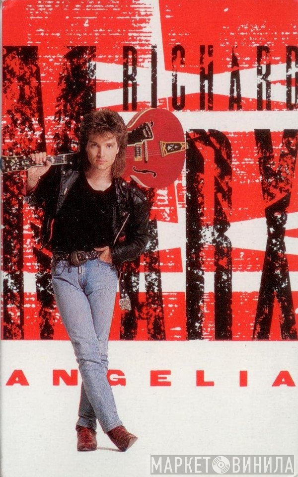 Richard Marx  - Angelia