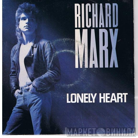Richard Marx  - Lonely Heart