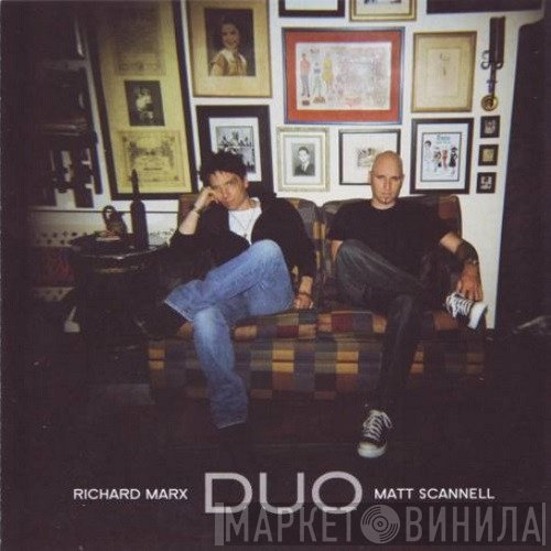 Richard Marx, Matthew Scannell  - Duo