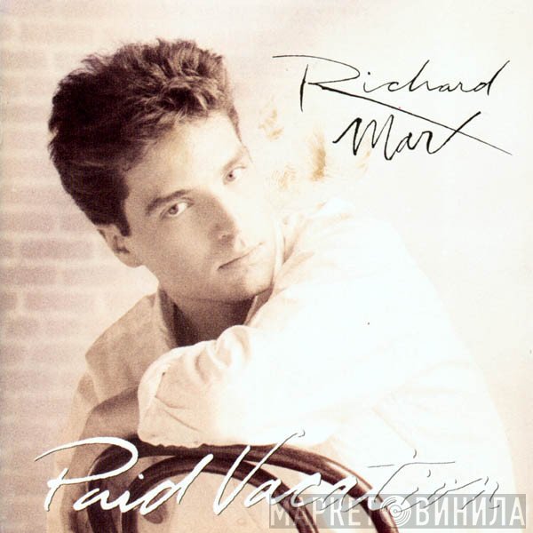 Richard Marx  - Paid Vacation