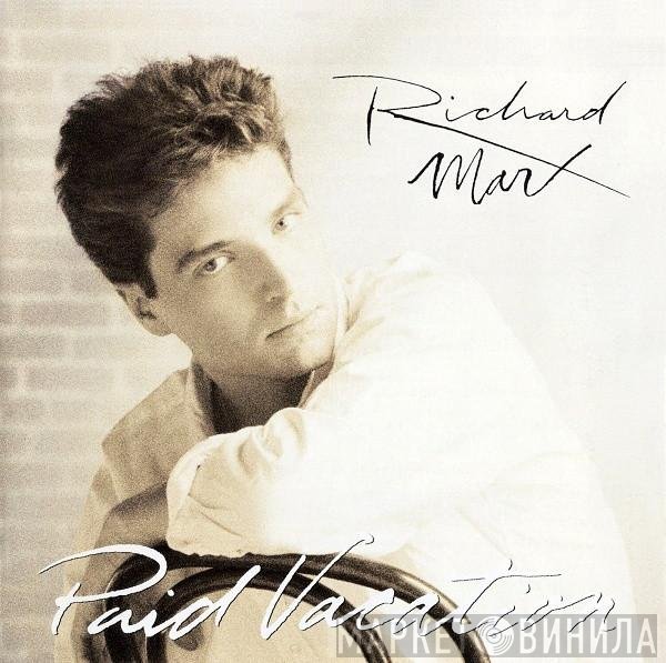 Richard Marx - Paid Vacation