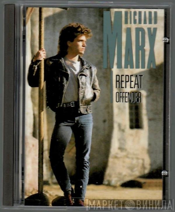 Richard Marx  - Repeat Offender