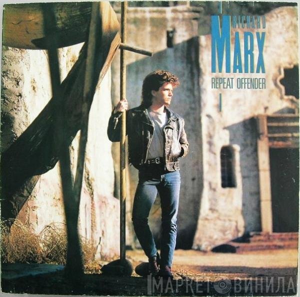 Richard Marx  - Repeat Offender