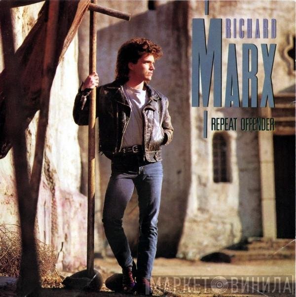 Richard Marx  - Repeat Offender