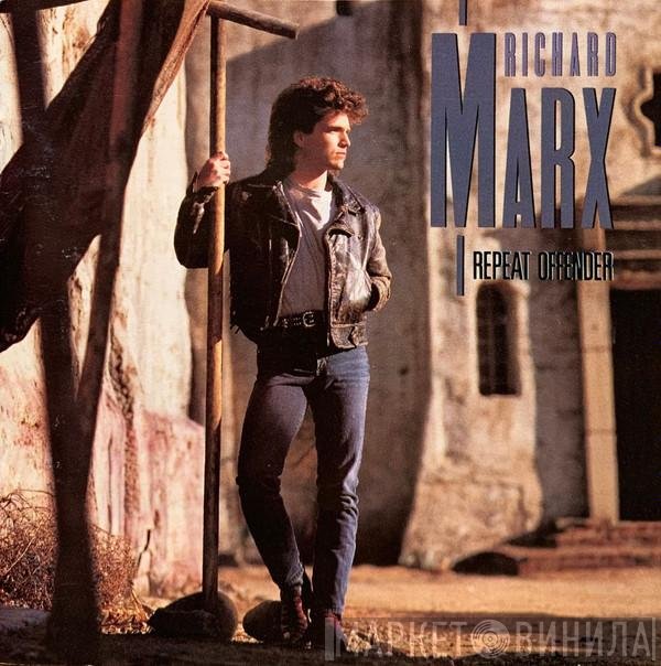 Richard Marx  - Repeat Offender