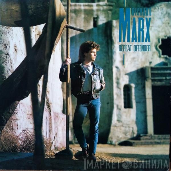 Richard Marx  - Repeat Offender