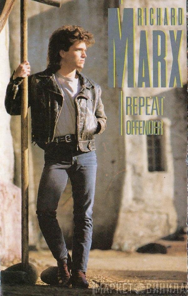 Richard Marx  - Repeat Offender