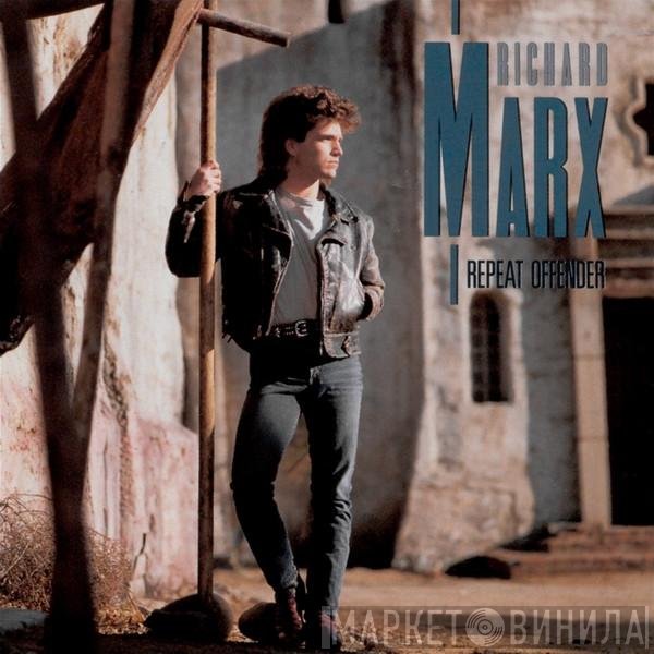 Richard Marx  - Repeat Offender