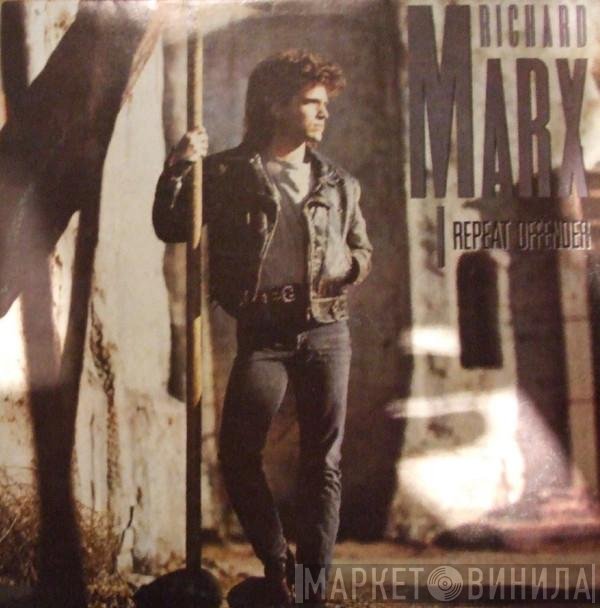 Richard Marx  - Repeat Offender