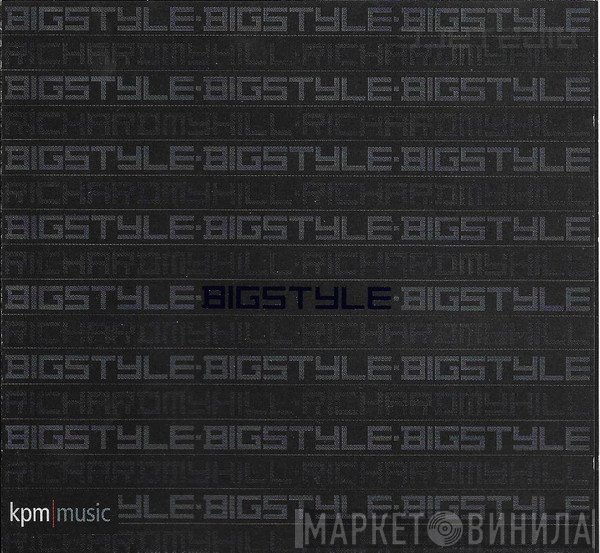 Richard Myhill - Bigstyle