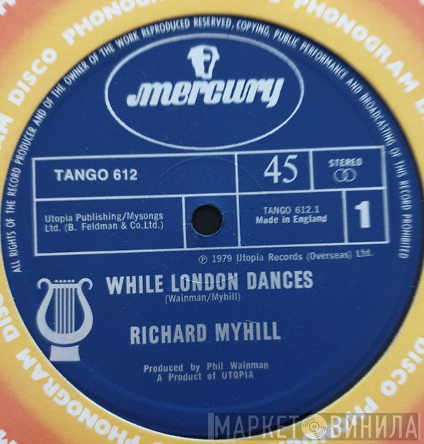 Richard Myhill - While London Dances