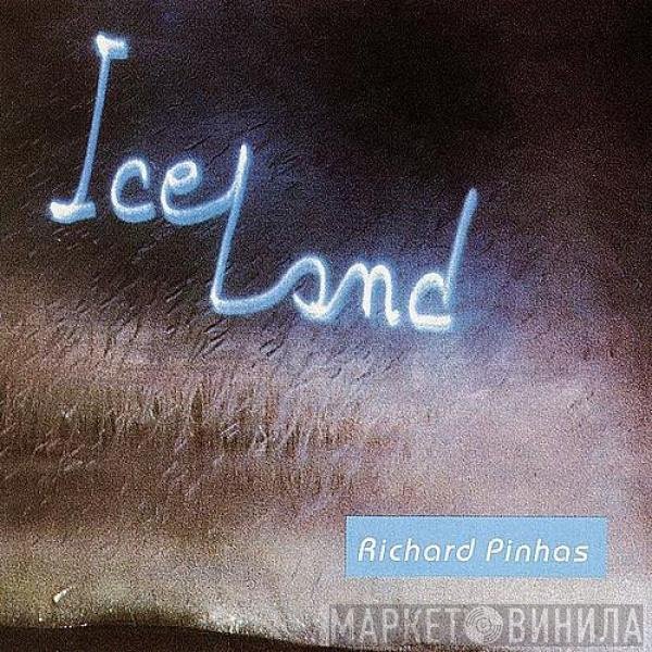 Richard Pinhas  - Iceland