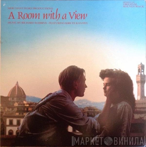 Richard Robbins, Kiri Te Kanawa - A Room With A View (Original Soundtrack)