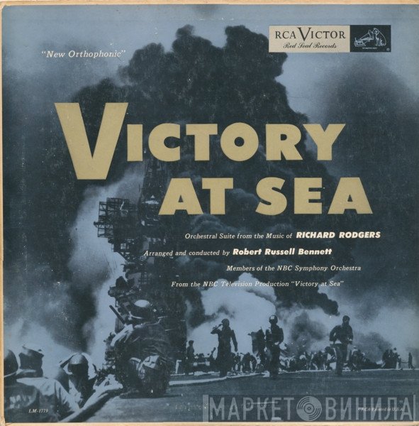 Richard Rodgers / Robert Russell Bennett / NBC Symphony Orchestra  - Victory At Sea