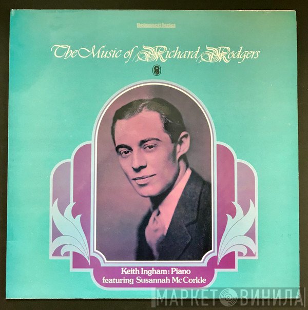Richard Rodgers, Keith Ingham - The Music Of Richard Rodgers