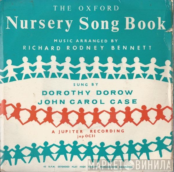 Richard Rodney Bennett, Dorothy Dorow, John Carol Case - Fifteen Songs From The Oxford Nursery Song Book