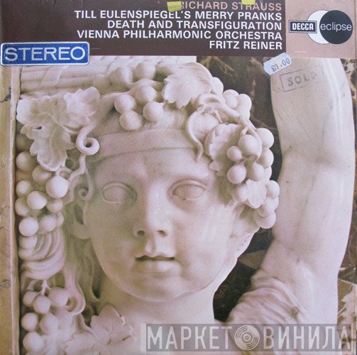 Richard Strauss, Fritz Reiner, Wiener Philharmoniker - Till Eulenspiegel's Merry Pranks / Death And Transfiguration