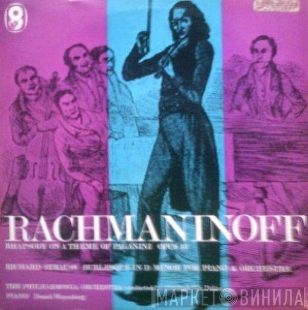 Richard Strauss, Sergei Vasilyevich Rachmaninoff, Daniel Wayenberg - Rhapsody On A Theme Of Paganini / Burlesque In D Minor For Piano & Orchestra