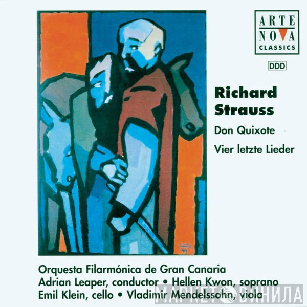 Richard Strauss, Vladimir Mendelssohn, Emil Klein, Adrian Leaper, Hellen Kwon, Orquesta Filarmónica De Gran Canaria - Don Quixote / Vier Letzte Lieder