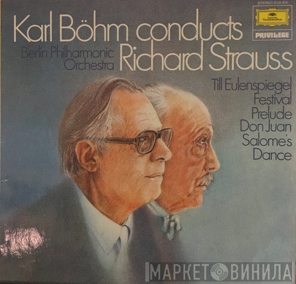 Richard Strauss, Berliner Philharmoniker, Karl Böhm - Karl Böhm Conducts Richard Strauss