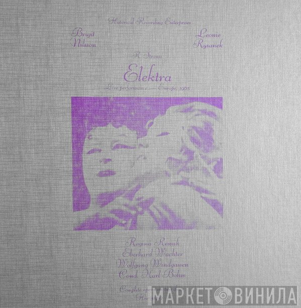 Richard Strauss, Birgit Nilsson, Leonie Rysanek, Eberhard Wächter, Wolfgang Windgassen Cond. Karl Böhm  - Elektra