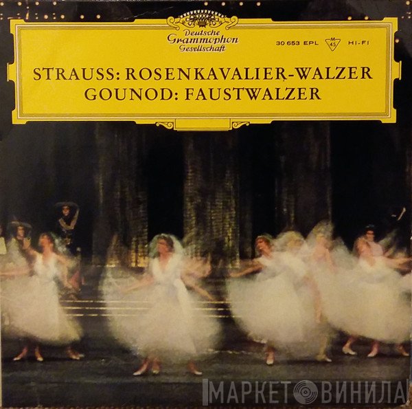Richard Strauss, Charles Gounod - Karl Böhm Conducting The Berliner Philharmoniker, Ferenc Fricsay Conducting The Radio-Symphonie-Orchester Berlin  - Rosenkavalier-Walzer, Faustwalzer
