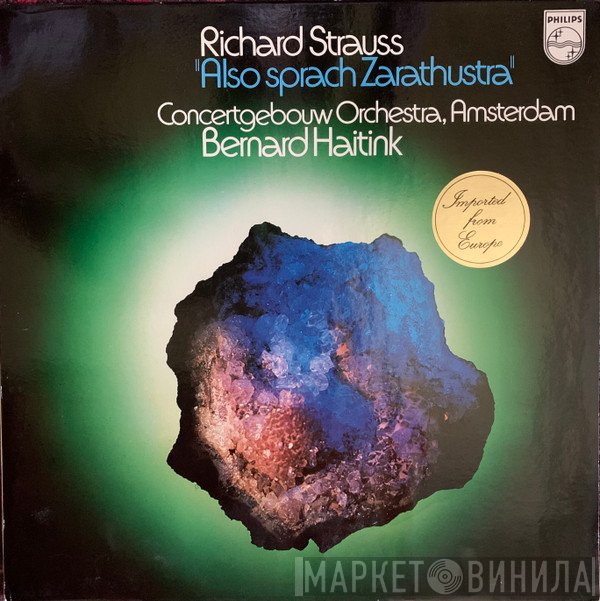 Richard Strauss, Concertgebouworkest, Bernard Haitink - Also Sprach Zarathustra
