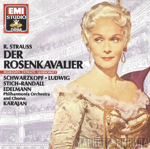 Richard Strauss, Herbert von Karajan, Philharmonia Orchestra, Elisabeth Schwarzkopf, Philharmonia Chorus, Christa Ludwig, Teresa Stich-Randall, Otto Edelmann - Der Rosenkavalier - Highlights = Extraits = Querschnitt