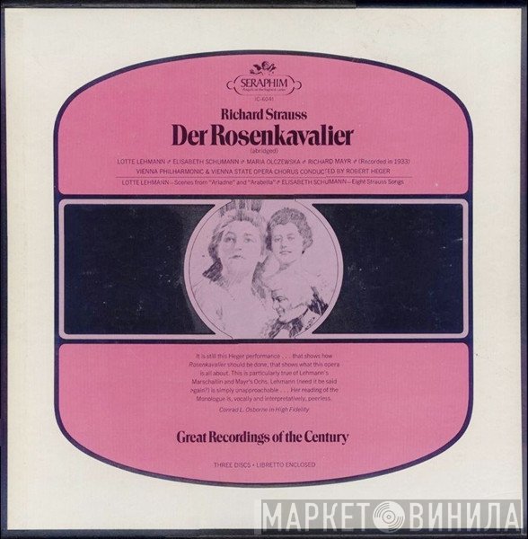 Richard Strauss, Lotte Lehmann, Elisabeth Schumann, Maria Olszewska , Richard Mayr, Wiener Philharmoniker, Wiener Staatsopernchor, Robert Heger  - Der Rosenkavalier (Abridged)