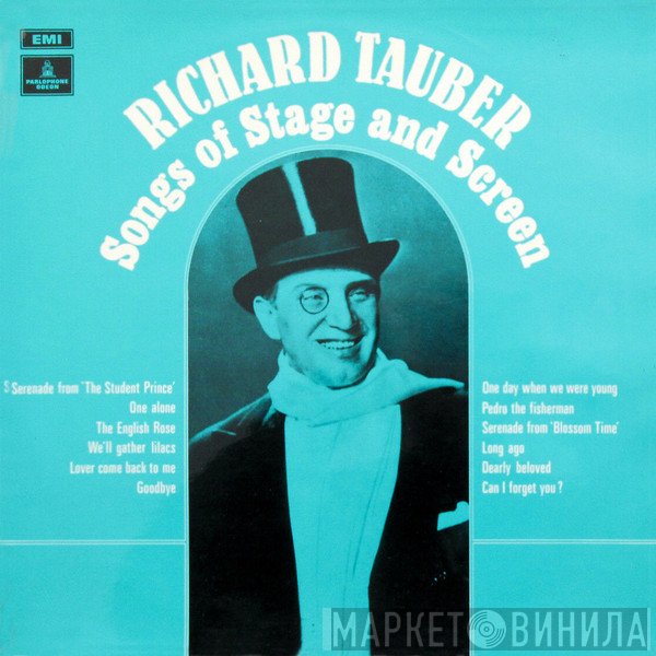 Richard Tauber - Songs Of Stage And Screen