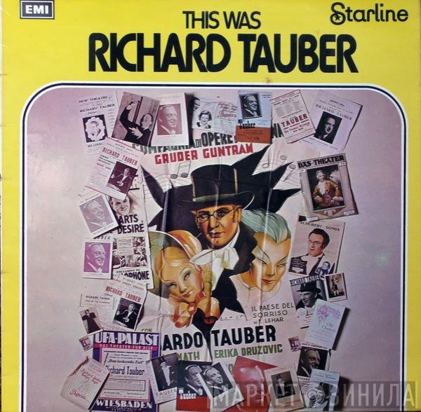 Richard Tauber - This Was Richard Tauber