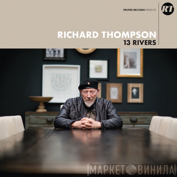 Richard Thompson  - 13 Rivers