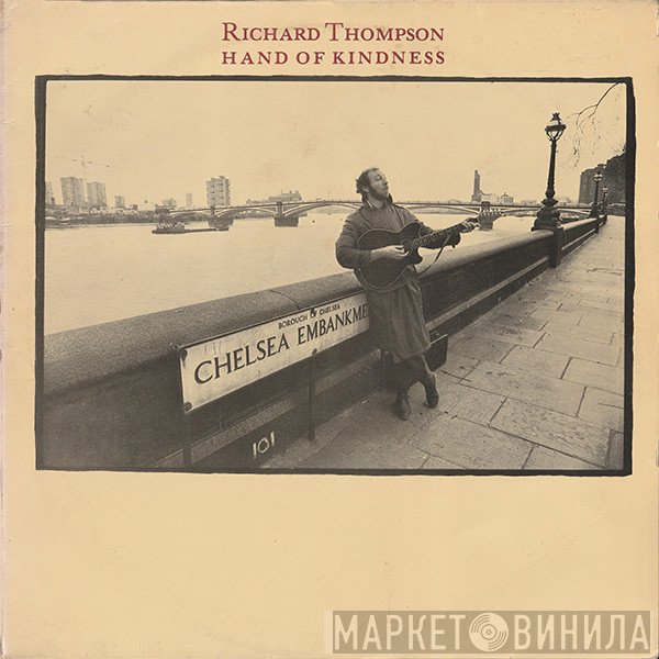 Richard Thompson - Hand Of Kindness