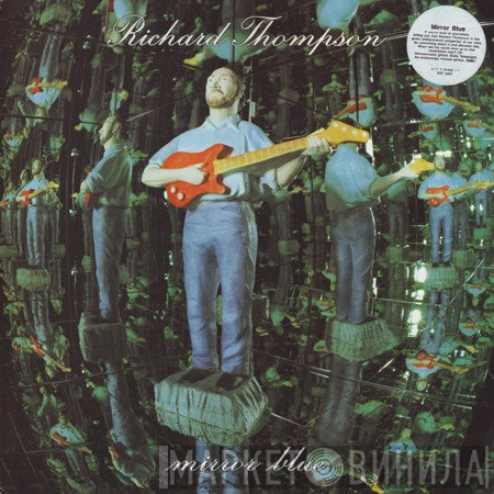 Richard Thompson  - Mirror Blue