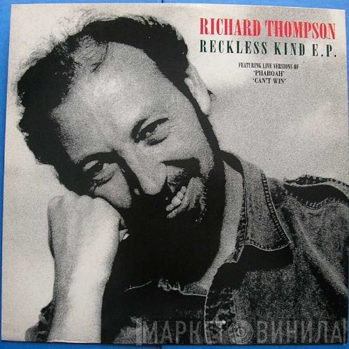 Richard Thompson - Reckless Kind E.P.