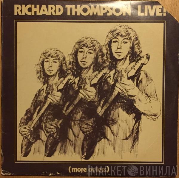 Richard Thompson - Richard Thompson Live (More Or Less)