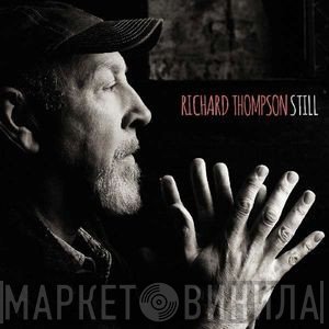 Richard Thompson  - Still