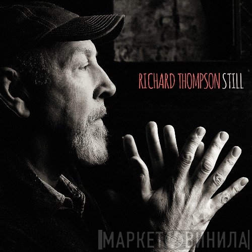 Richard Thompson  - Still