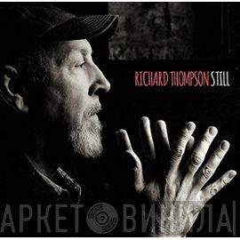Richard Thompson  - Still