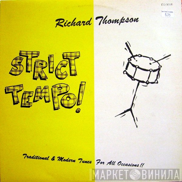 Richard Thompson - Strict Tempo! (Traditional & Modern Tunes For All Occasions!!)