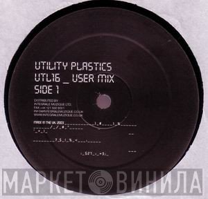 Richard Turner  - Utility Plastics Vol. 16