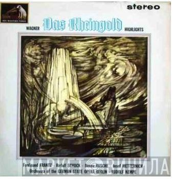 Richard Wagner / Orchester Der Deutschen Oper Berlin / Rudolf Kempe / Rudolf Schock / Ferdinand Frantz / Benno Kusche / Josef Metternich  - Das Rheingold Highlights