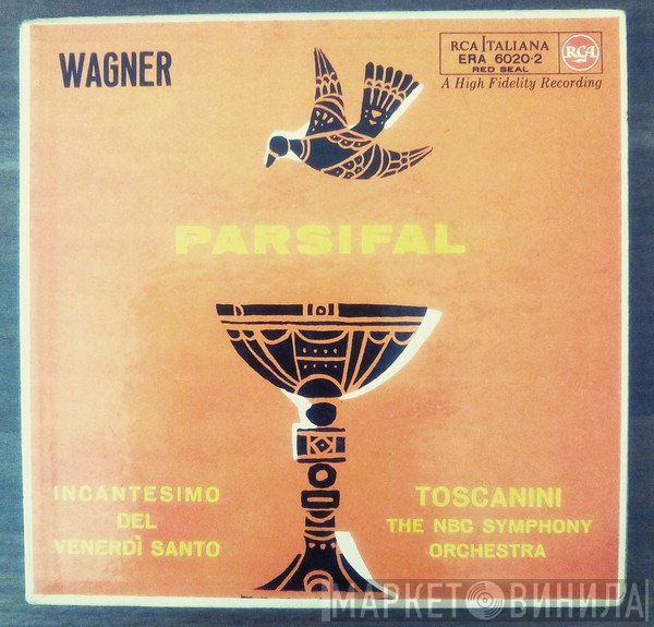 Richard Wagner / Arturo Toscanini, NBC Symphony Orchestra  - Parsifal