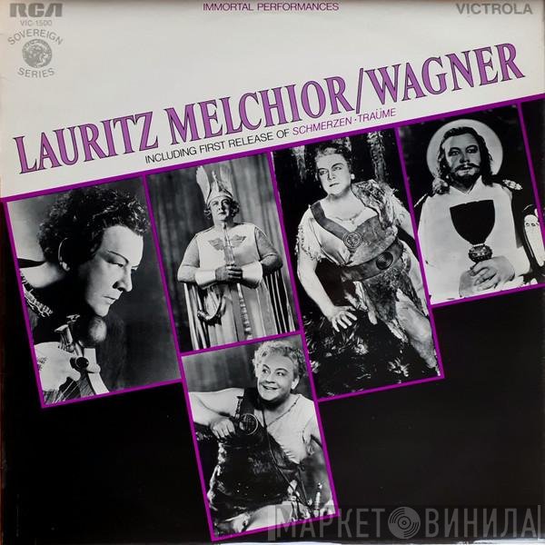 Richard Wagner, Lauritz Melchior - Lauritz Melchior / Wagner