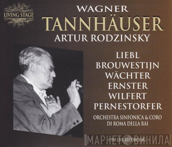 Richard Wagner, Artur Rodzinski, Karl Liebl, Gré Brouwenstijn, Eberhard Wächter, Dezso Ernster, Herta Wilfert, Alois Pernerstorfer  - Tannhäuser