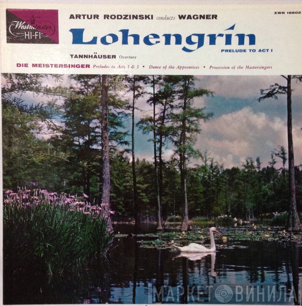 Richard Wagner, Artur Rodzinski, Philharmonic Symphony Of London  - Rodzinski Conducts Wagner