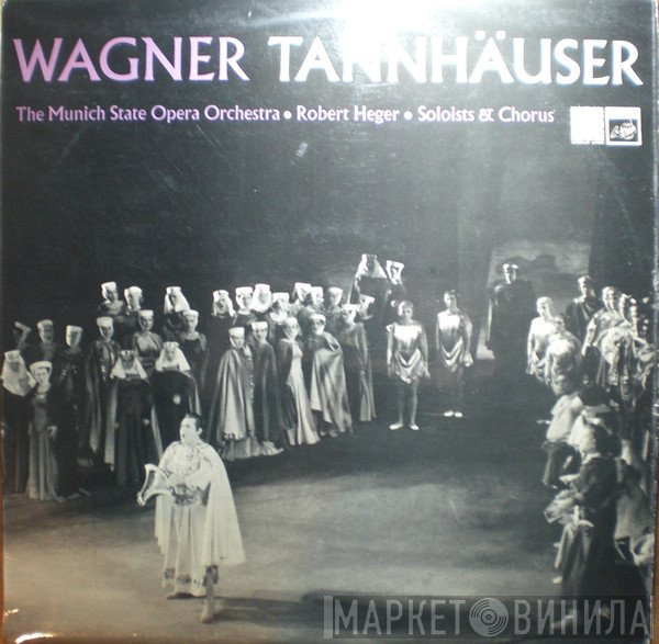 Richard Wagner, Bayerisches Staatsorchester, Robert Heger  - Tannhäuser