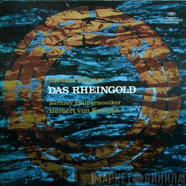 Richard Wagner - Berliner Philharmoniker, Herbert von Karajan  - Das Rheingold