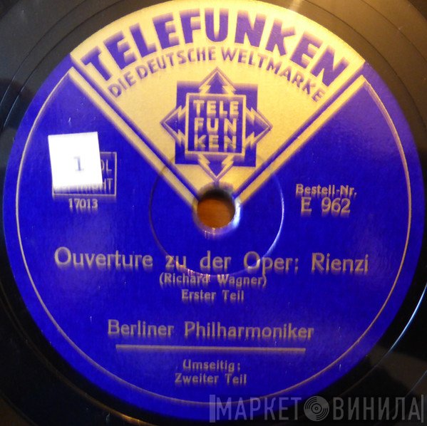 Richard Wagner, Berliner Philharmoniker  - Ouverture Zu Der Oper : Rienzi